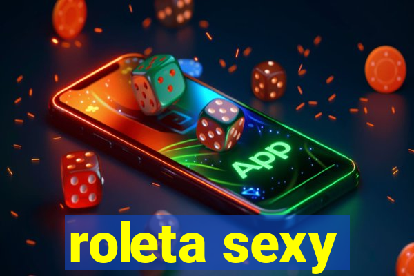 roleta sexy