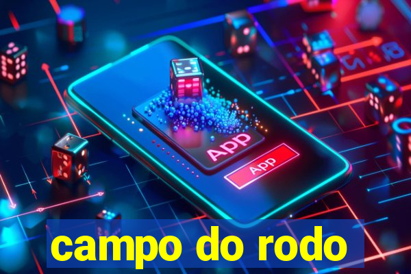 campo do rodo