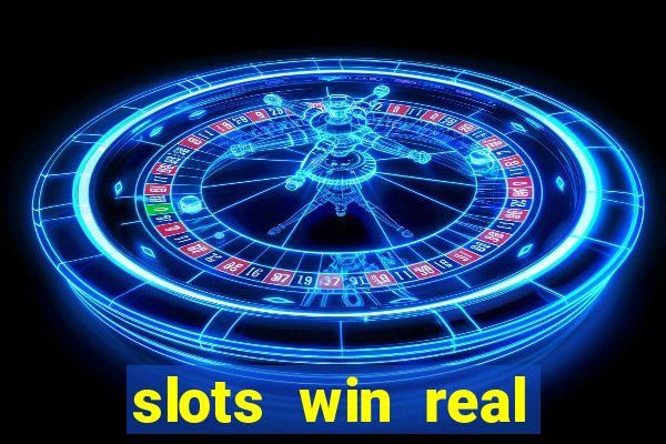 slots win real money no deposit