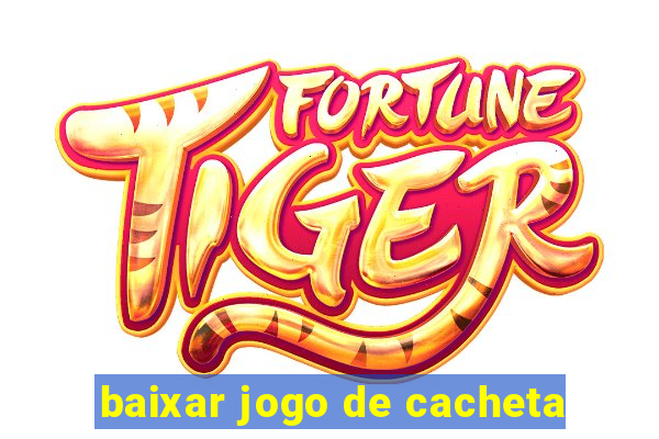 baixar jogo de cacheta