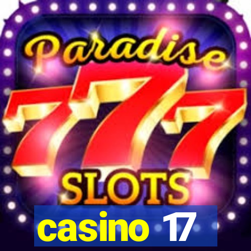 casino 17