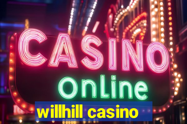 willhill casino