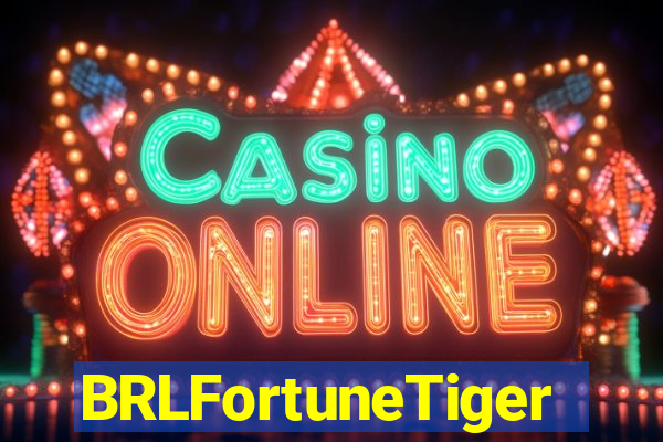 BRLFortuneTiger