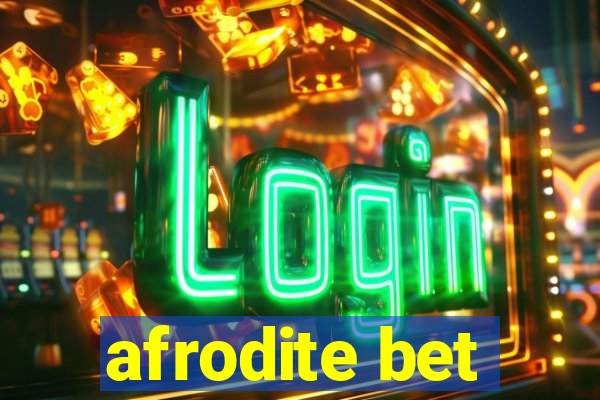 afrodite bet