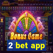 2 bet app