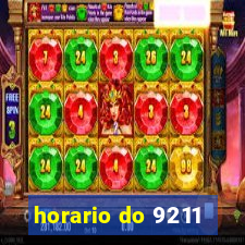 horario do 9211