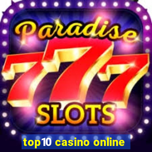 top10 casino online