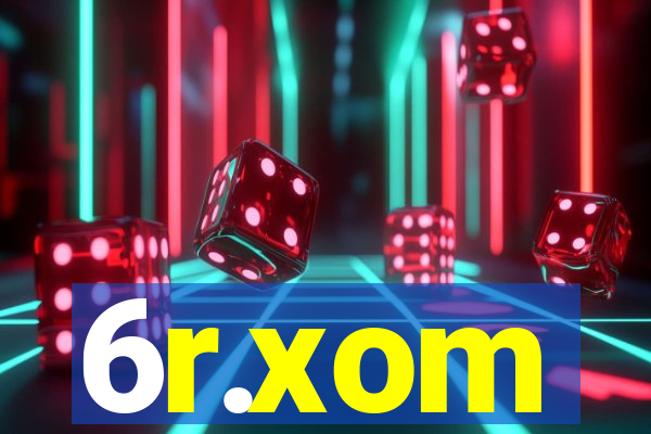 6r.xom