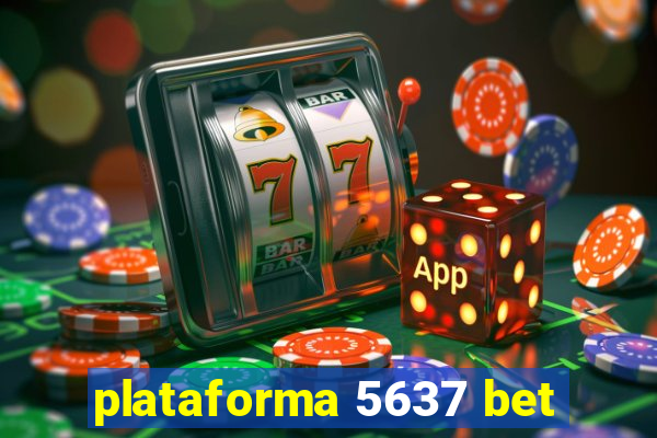 plataforma 5637 bet