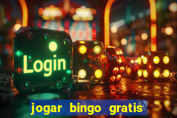 jogar bingo gratis no lotoplay