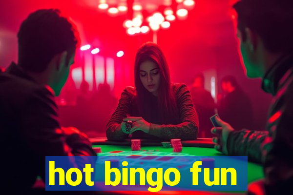 hot bingo fun