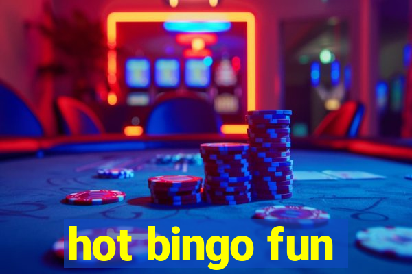 hot bingo fun