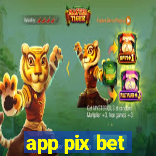 app pix bet