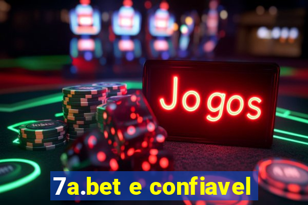 7a.bet e confiavel