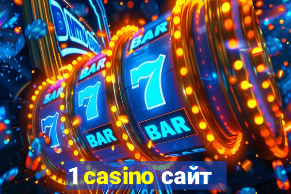 1 casino сайт