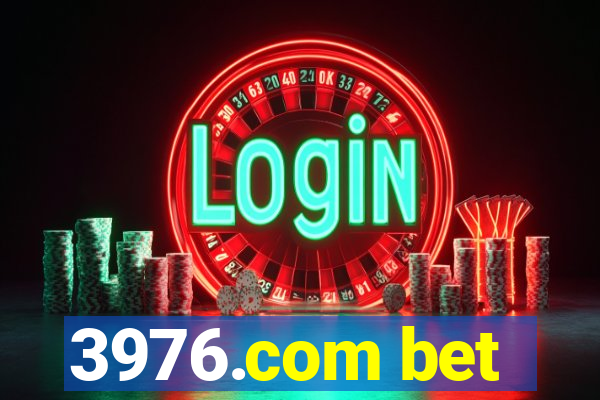 3976.com bet