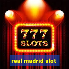 real madrid slot