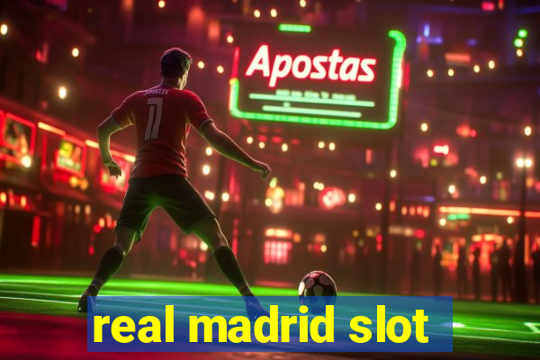 real madrid slot