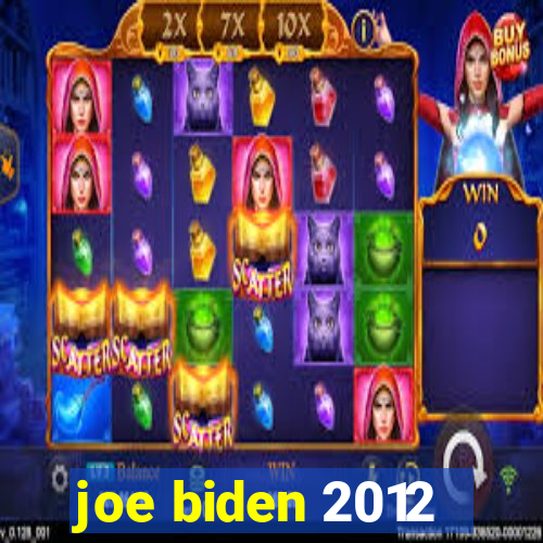 joe biden 2012