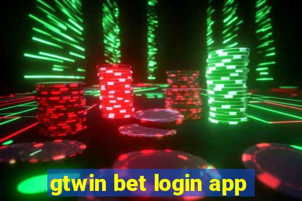 gtwin bet login app