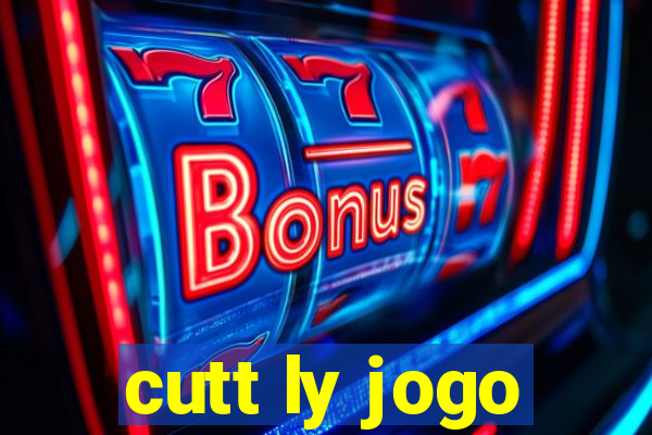 cutt ly jogo