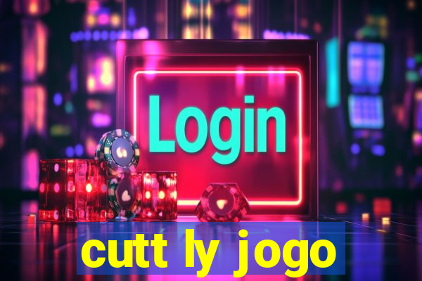 cutt ly jogo