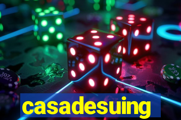 casadesuing