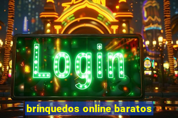 brinquedos online baratos