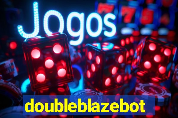 doubleblazebot