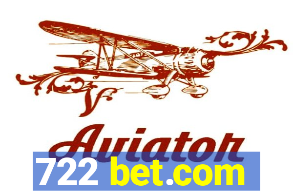 722 bet.com