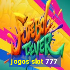 jogos slot 777