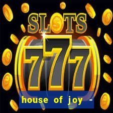 house of joy - casino slots