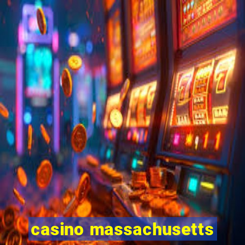 casino massachusetts