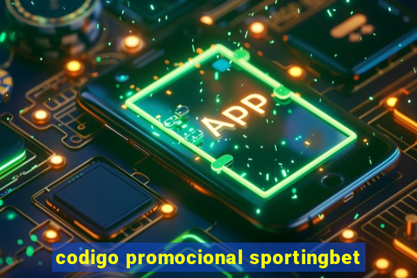 codigo promocional sportingbet