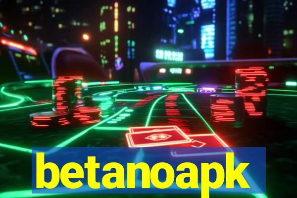 betanoapk