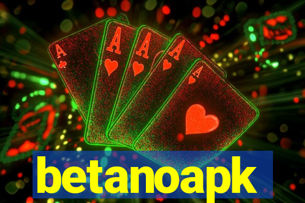 betanoapk