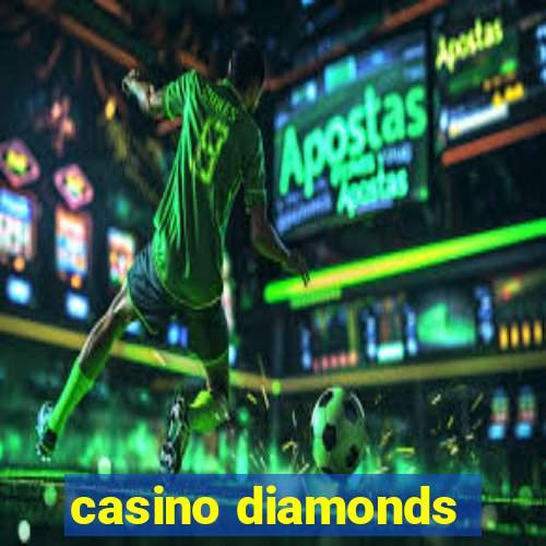 casino diamonds