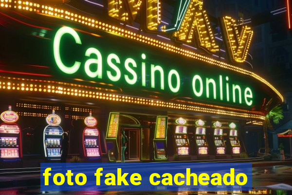 foto fake cacheado