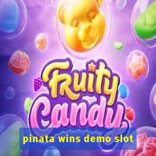 pinata wins demo slot