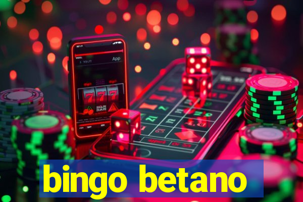 bingo betano