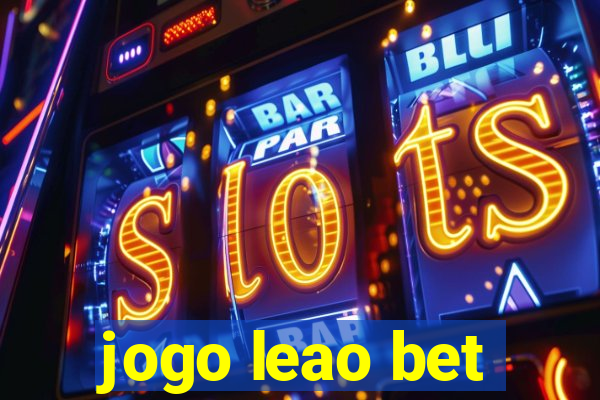 jogo leao bet