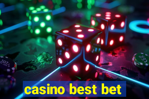 casino best bet