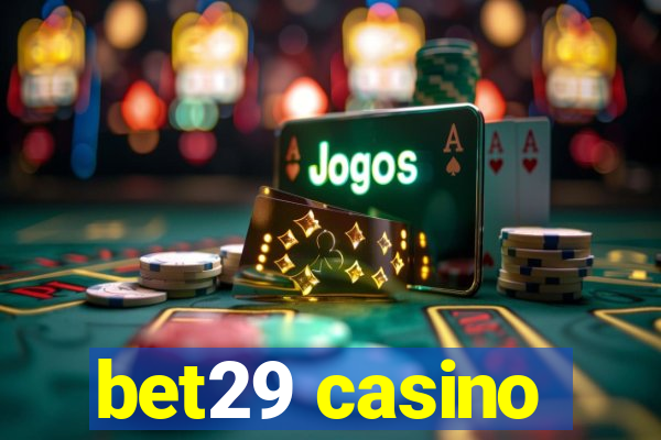 bet29 casino