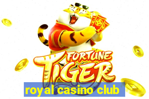 royal casino club