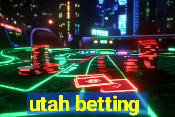 utah betting