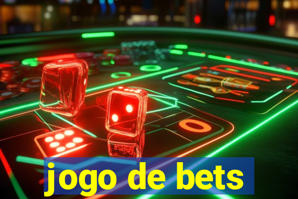 jogo de bets