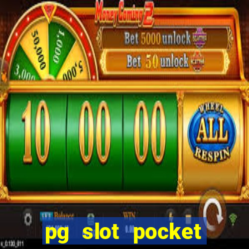 pg slot pocket games soft