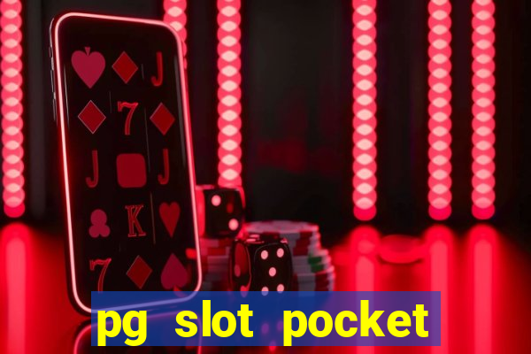 pg slot pocket games soft