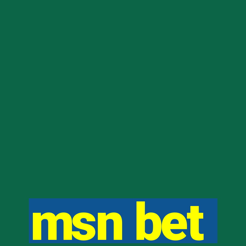 msn bet