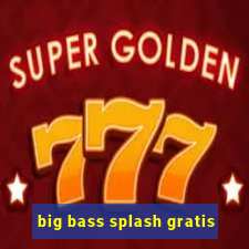 big bass splash gratis